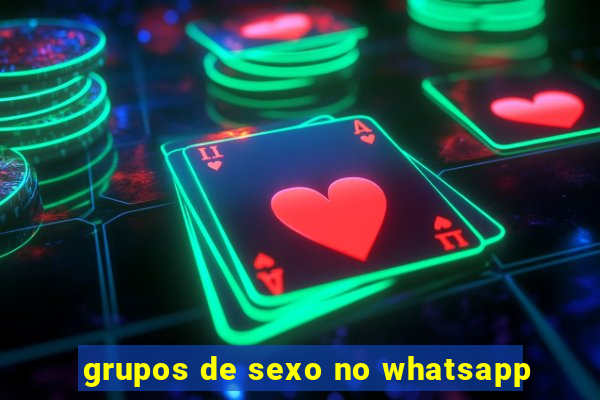 grupos de sexo no whatsapp