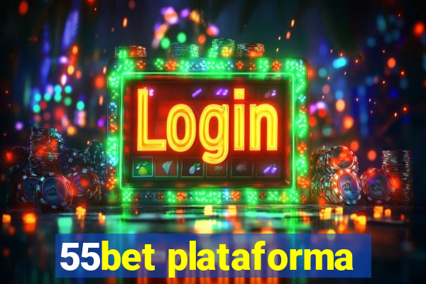 55bet plataforma