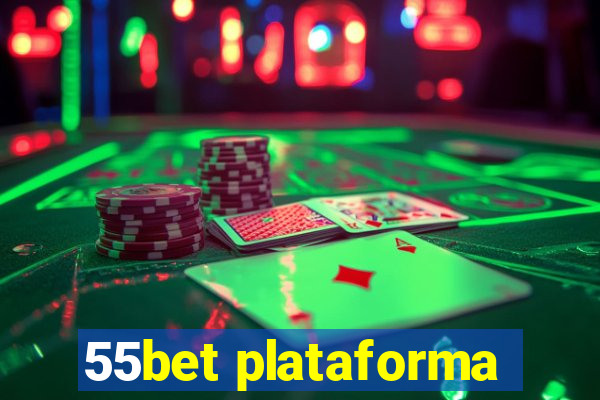 55bet plataforma