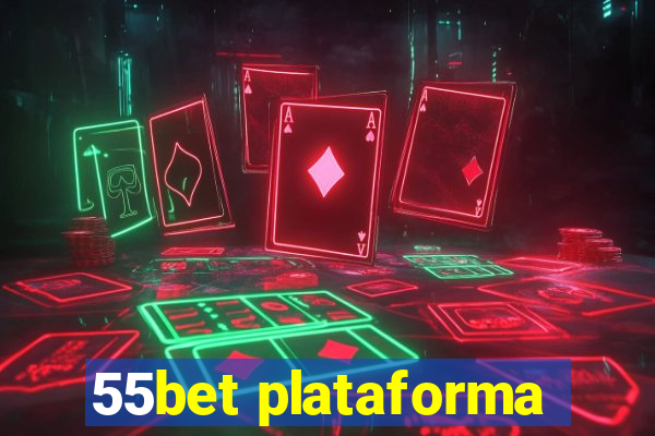 55bet plataforma