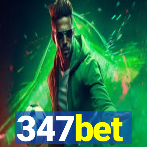 347bet