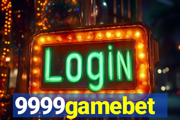 9999gamebet