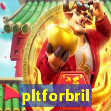 pltforbril