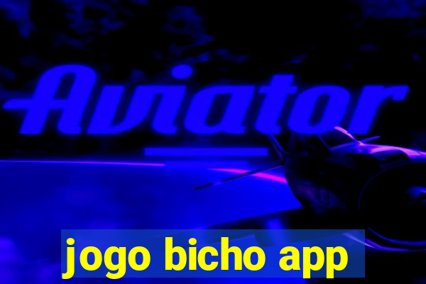 jogo bicho app