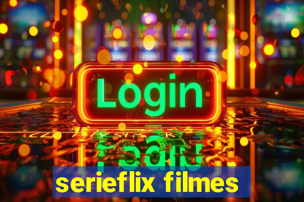 serieflix filmes