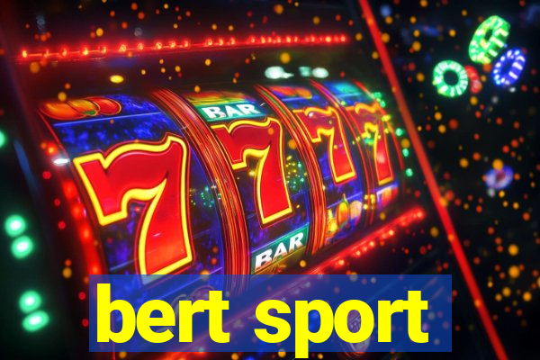 bert sport