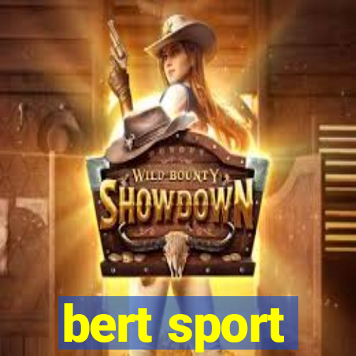 bert sport