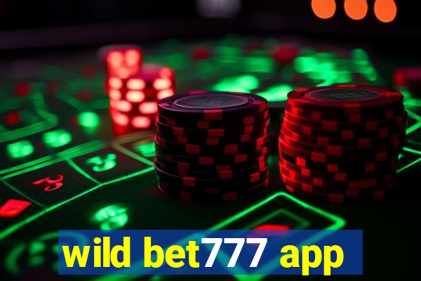 wild bet777 app