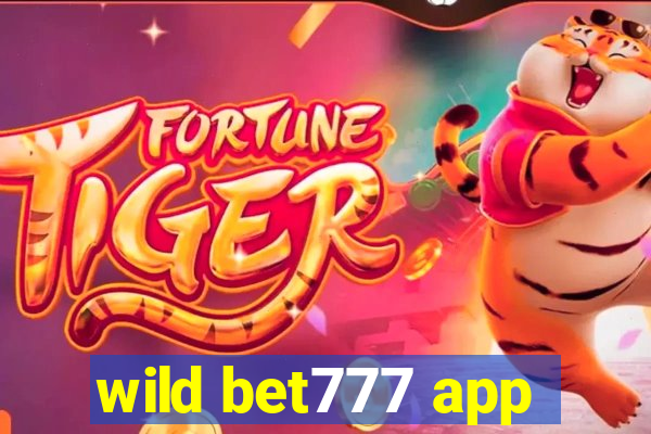 wild bet777 app