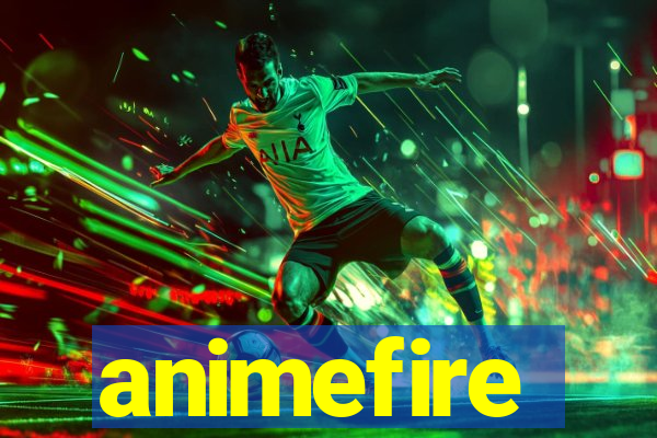 animefire