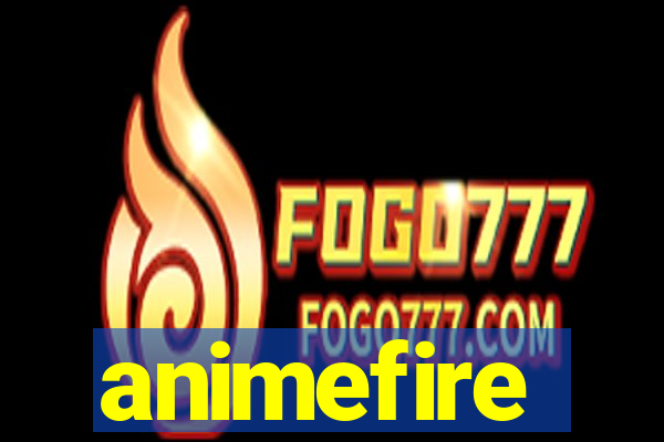 animefire