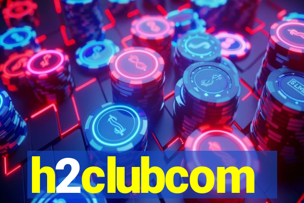 h2clubcom