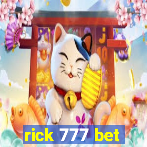 rick 777 bet