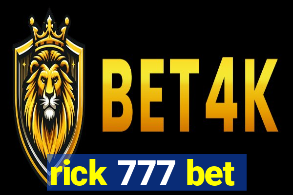 rick 777 bet