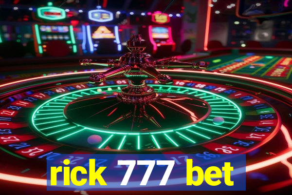 rick 777 bet