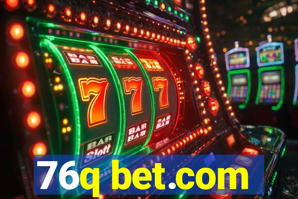 76q bet.com