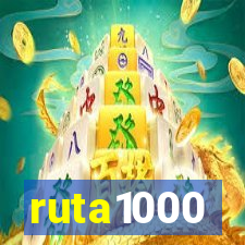 ruta1000