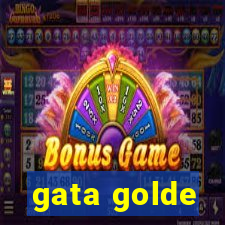 gata golde