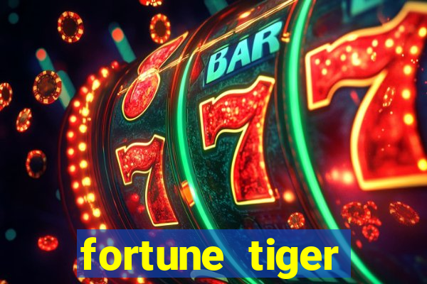 fortune tiger deposito de 1 real