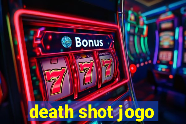 death shot jogo