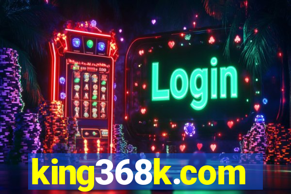 king368k.com