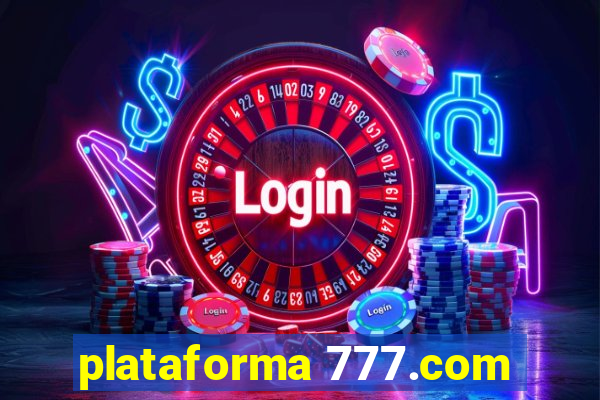 plataforma 777.com