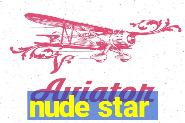 nude star