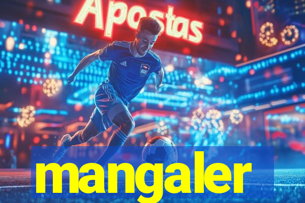 mangaler