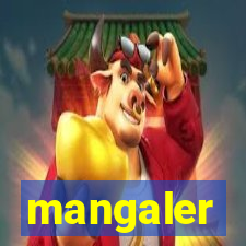 mangaler