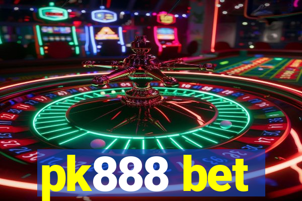 pk888 bet