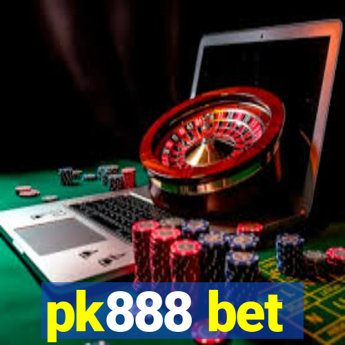 pk888 bet