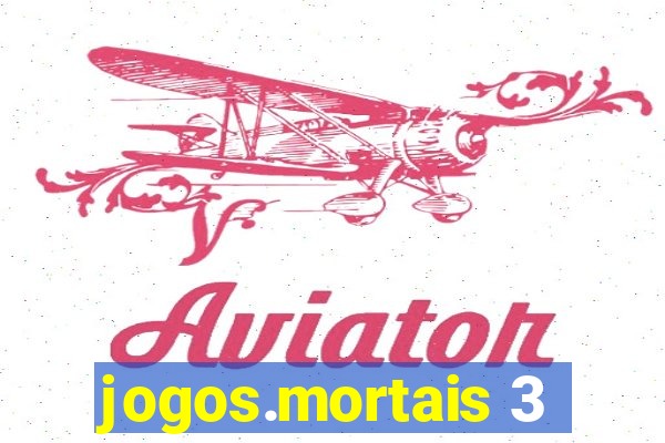 jogos.mortais 3