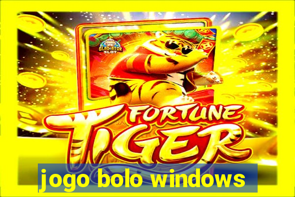 jogo bolo windows