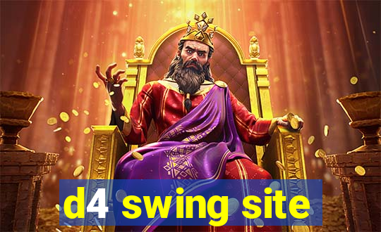 d4 swing site