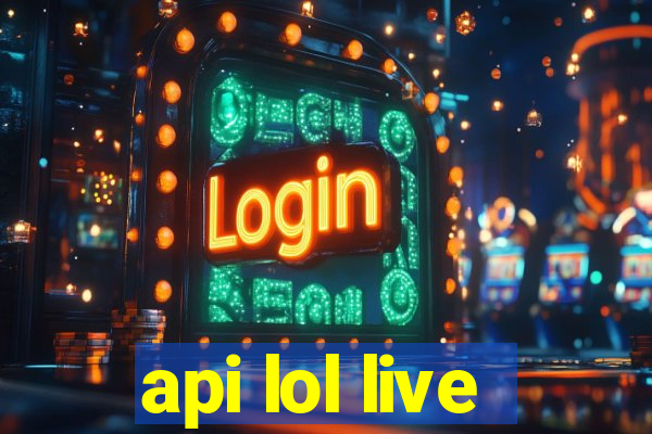 api lol live