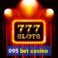 095 bet casino