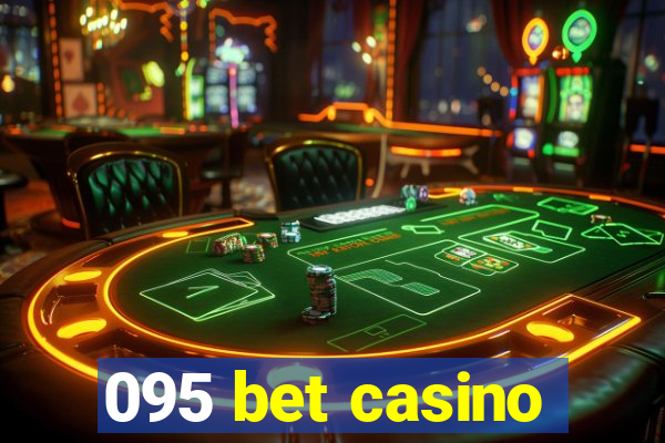 095 bet casino