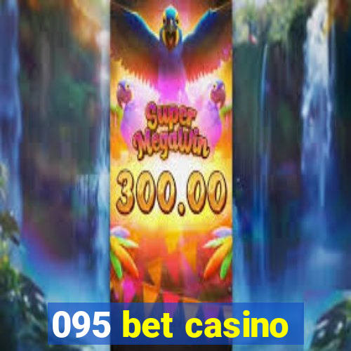 095 bet casino