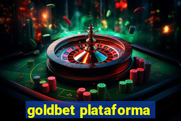 goldbet plataforma