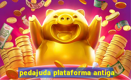 pedajuda plataforma antiga