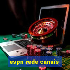 espn rede canais