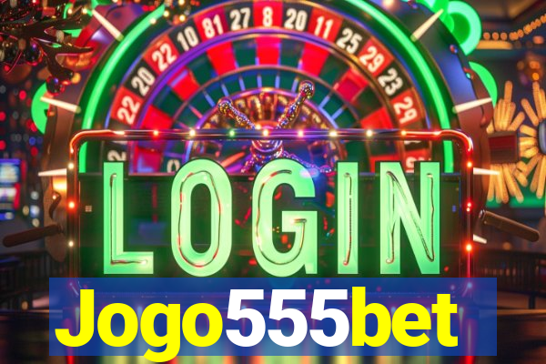 Jogo555bet