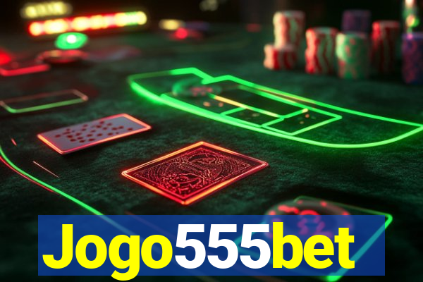 Jogo555bet