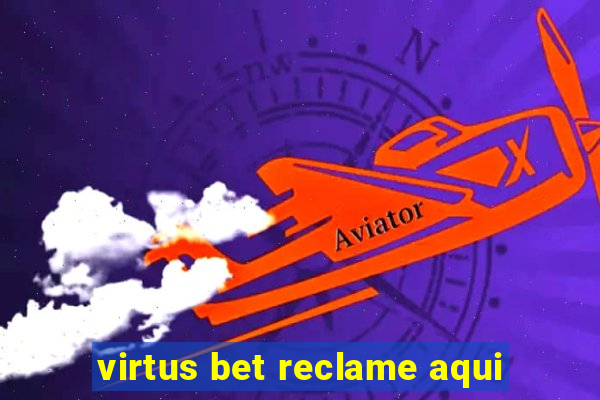 virtus bet reclame aqui