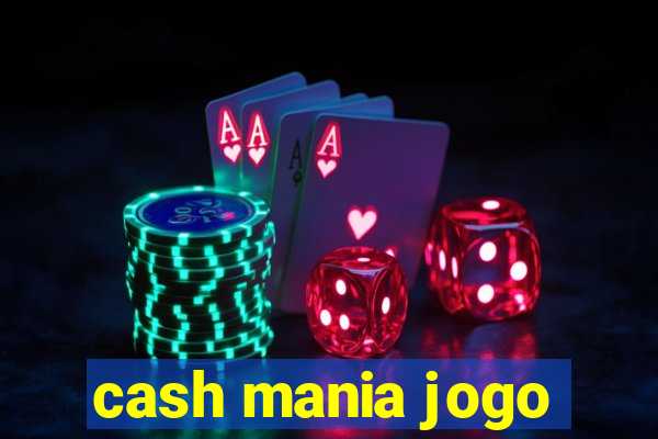 cash mania jogo