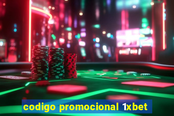 codigo promocional 1xbet