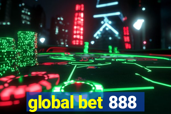 global bet 888