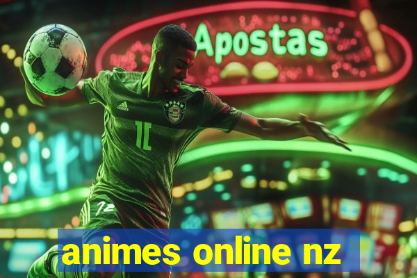 animes online nz