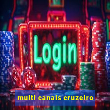 multi canais cruzeiro