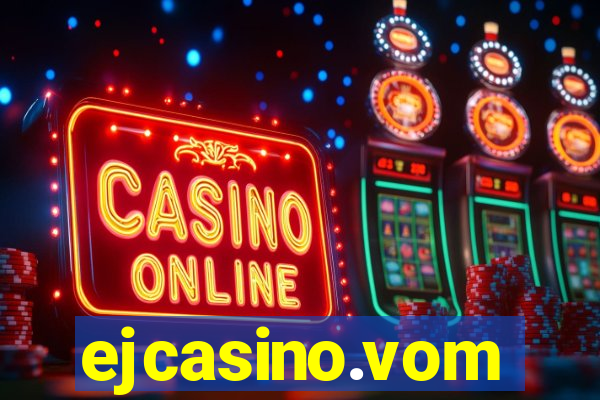 ejcasino.vom